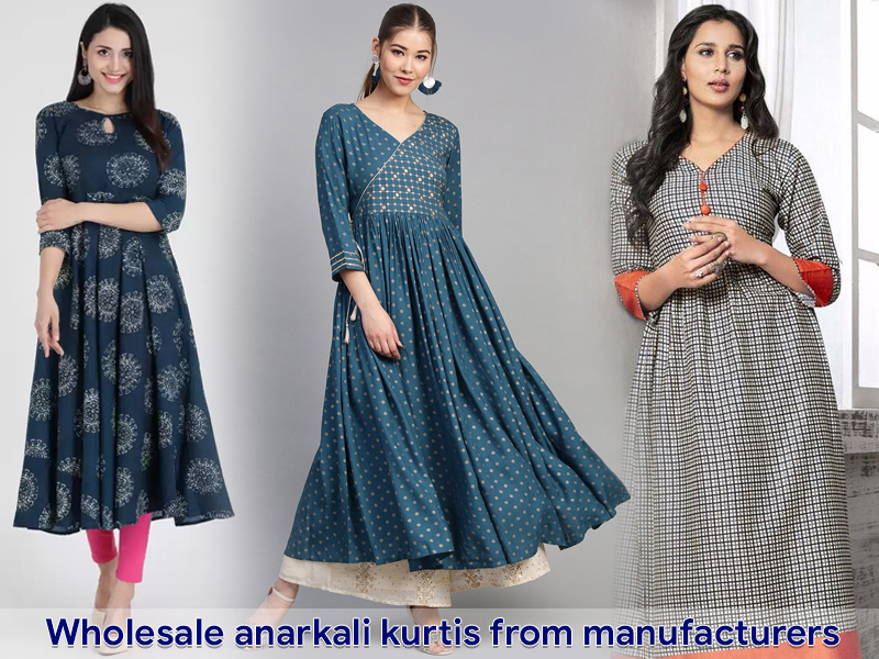 Find Out Wholesale Anarkali Kurtis From Manufacturers At Reasonable Price