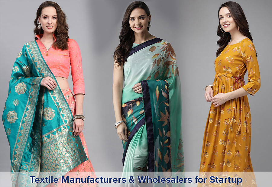 Textile manufacturers & wholesalers for startup