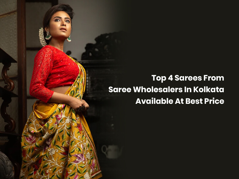 Saree Wholesalers In Kolkata 