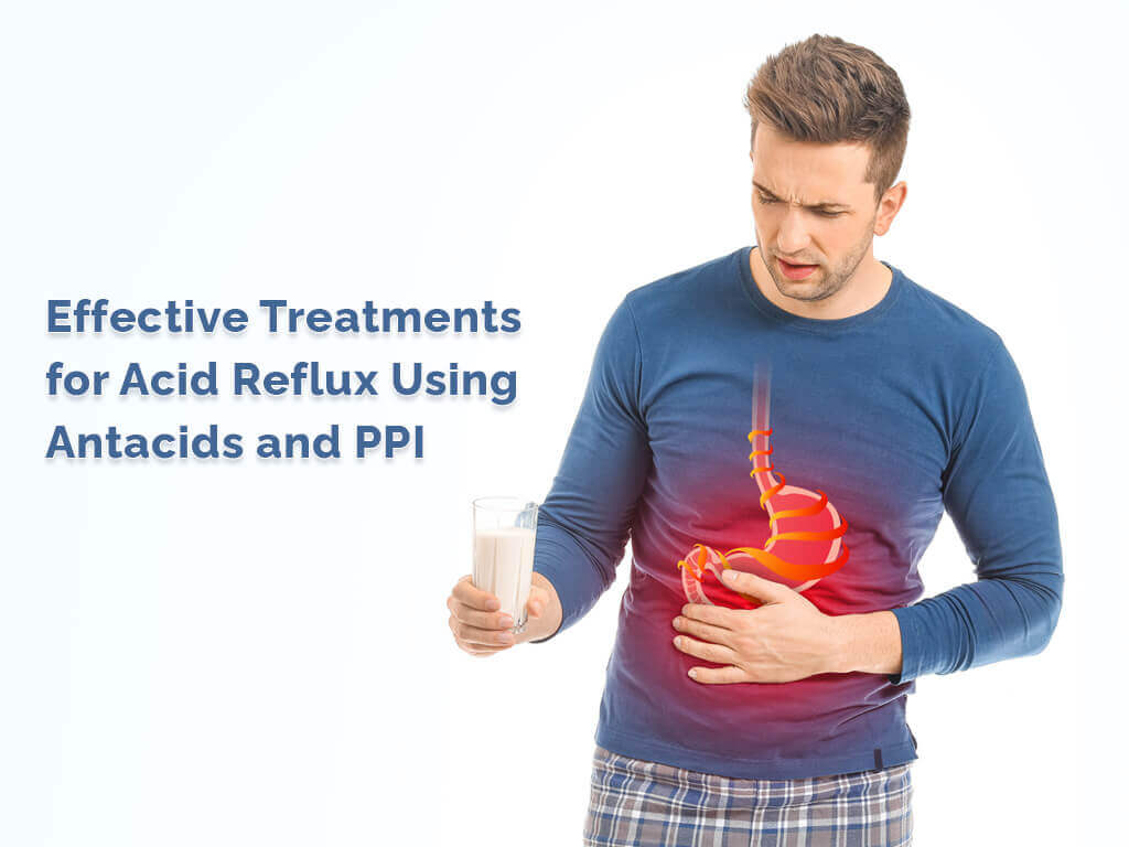 Acid Reflux Using Antacids and PPI