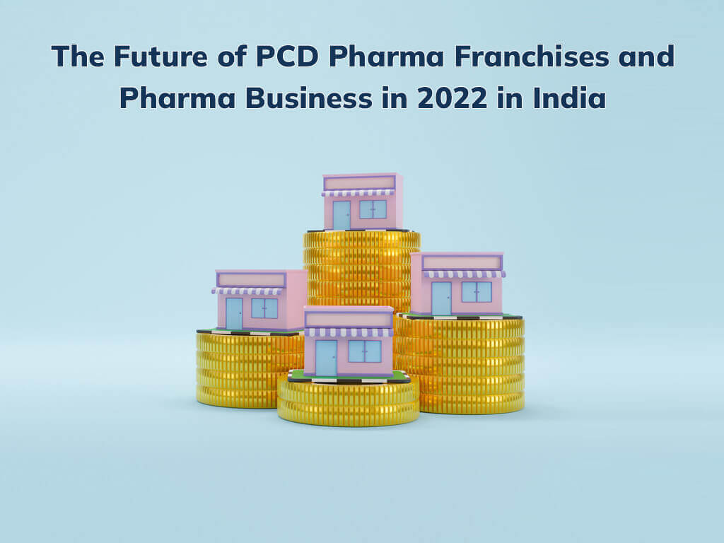 PCD Pharma franchises and Pharma Business 