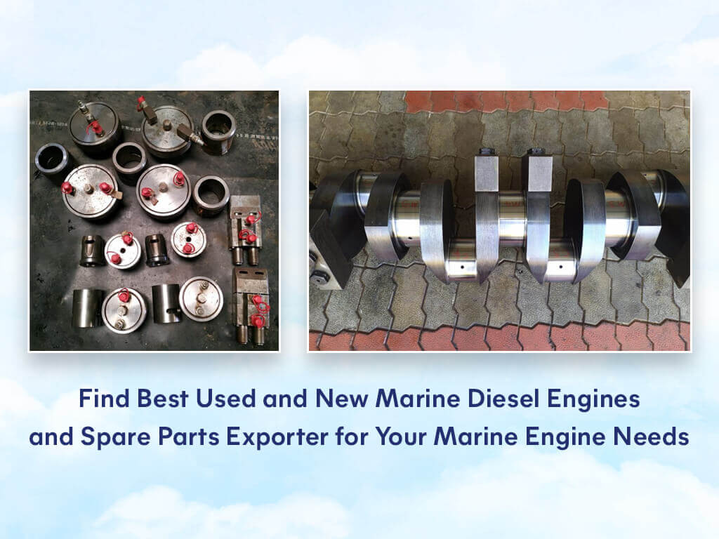 Used and New Marine Diesel Engines and Spare Parts 