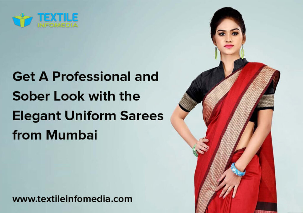 Get A Professional and Sober Look with the Elegant Uniform Sarees from Mumbai