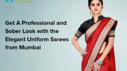 Get A Professional and Sober Look with the Elegant Uniform Sarees from Mumbai