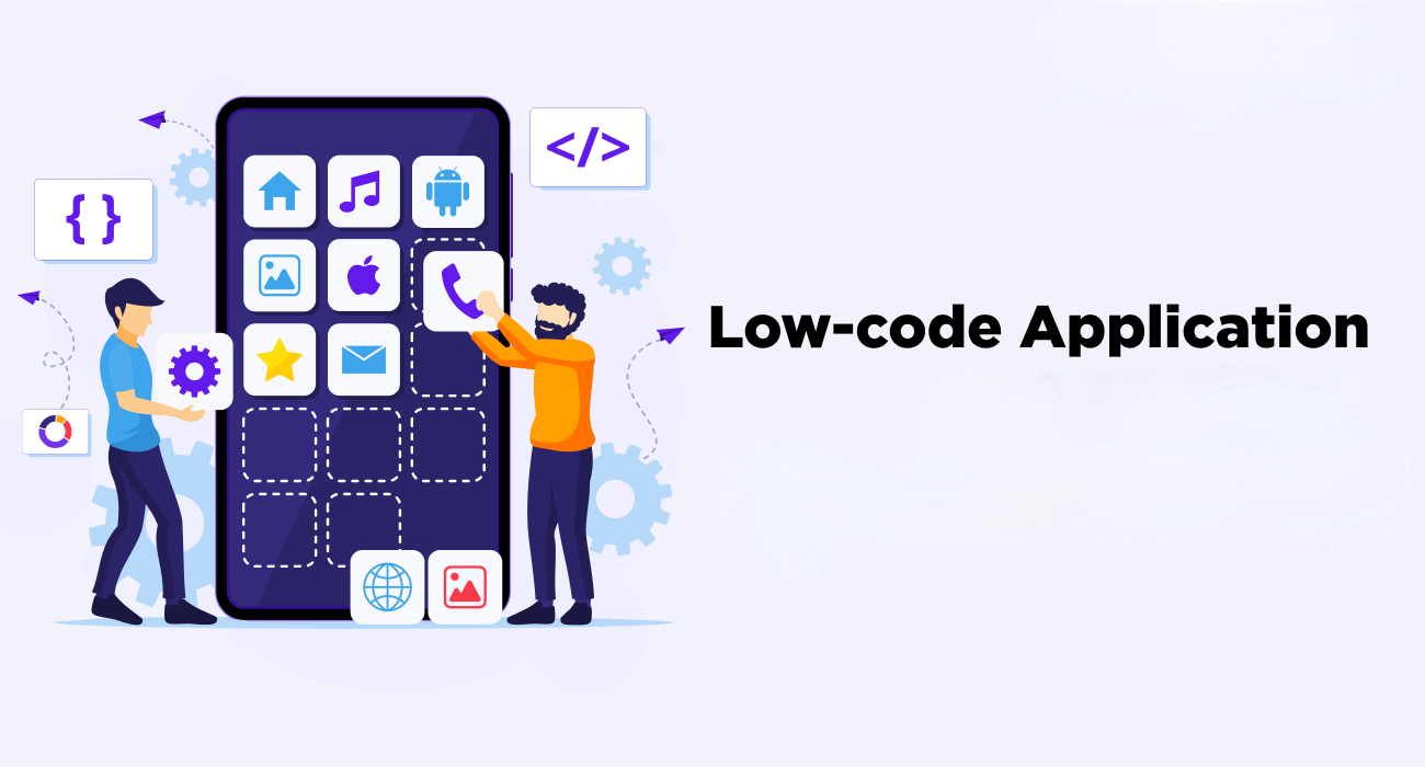 Low Code Applications