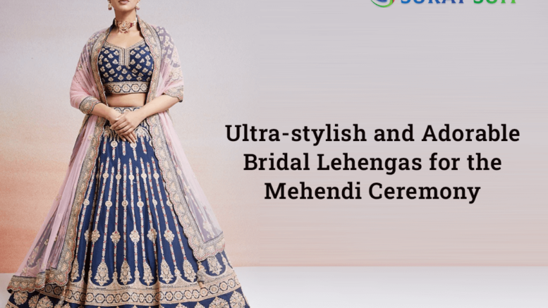 Ultra-stylish and Adorable Bridal Lehengas for the Mehendi Ceremony