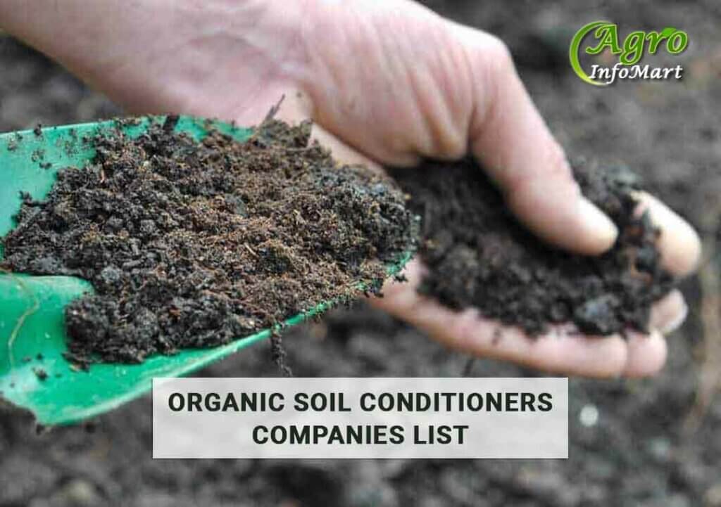 Supreme Quality Of Organic Soil Conditioners Manufacturers Companies In India