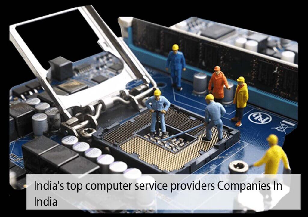 India's top computer service providers Companies In India
