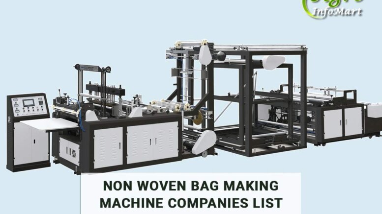 Non Woven Bag Making Machine Manufacturers Companies In India