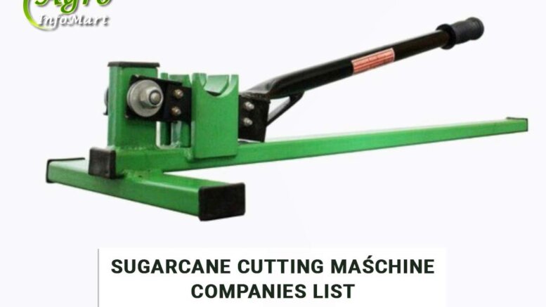 sugarcane cutting machine manufacturers Companies In India