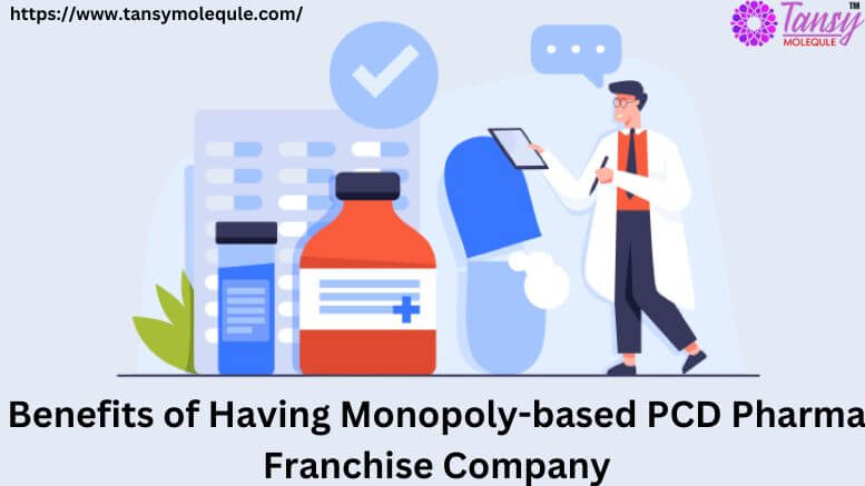 Benefits-of-Having-Monopol-based-PCD-Pharma-Franchise-Company