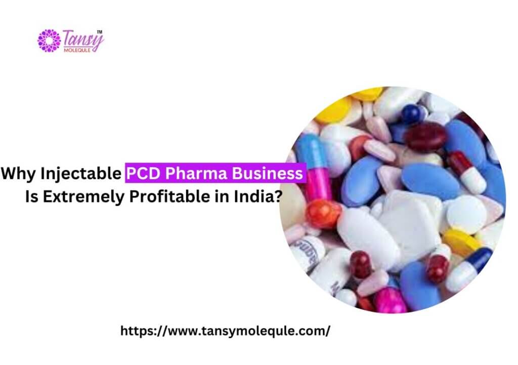 Why Injectable PCD Pharma Business 
Is Extremely Profitable in India?