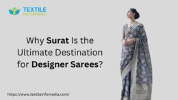 Why Surat Is the Ultimate Destination for Designer Sarees?