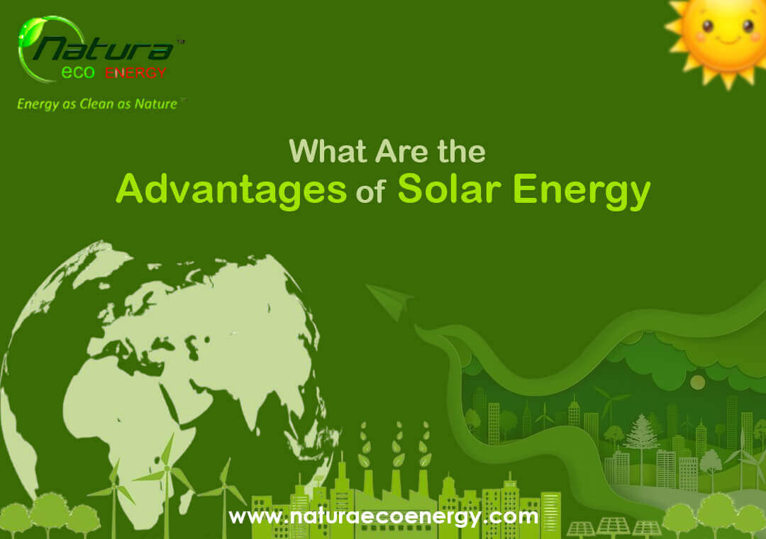 What Are the Advantages of Solar Energy